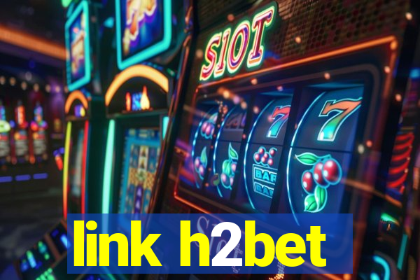 link h2bet